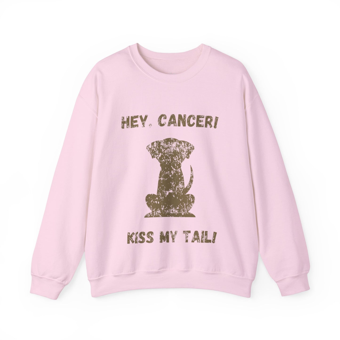 Hey Cancer!  Kiss My Tail! Labrador Crewneck Sweatshirt