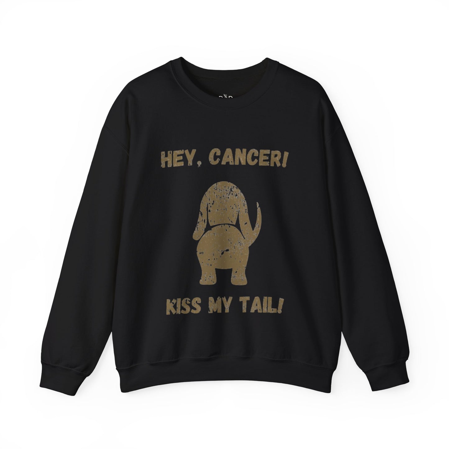 Hey, Cancer!  Kiss My Tail! Dachshund Silhouette Sweatshirt