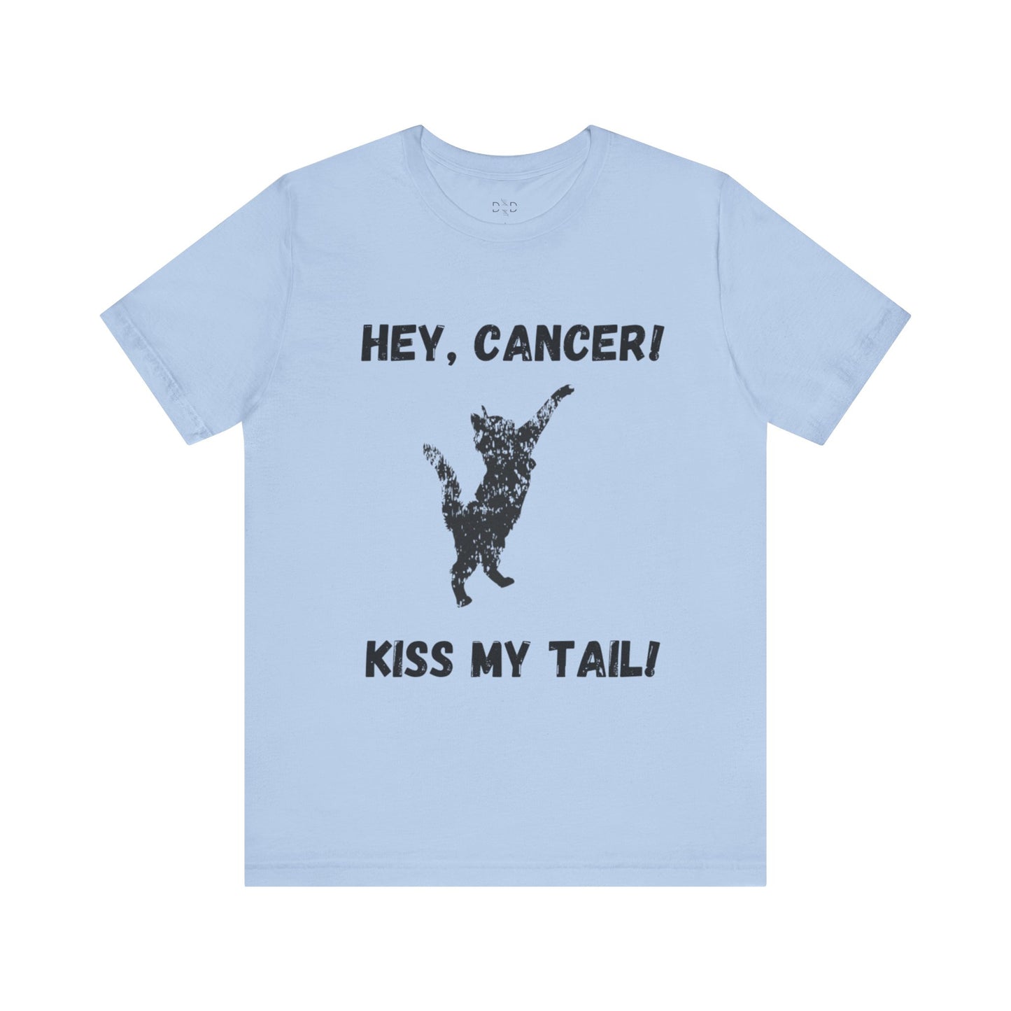 Hey Cancer!  Kiss My Tail!  Cat Punch Silhouette T-shirt