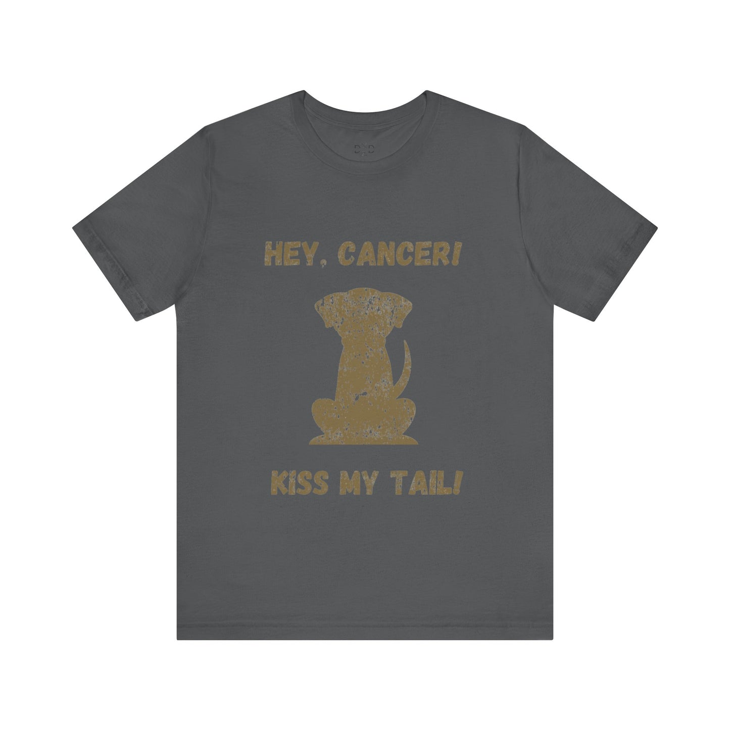 Hey, Cancer!  Kiss My Tail!  Labrador Silhouette - T-shirt