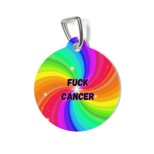 Pet Tag F&%$ Cancer Rainbow