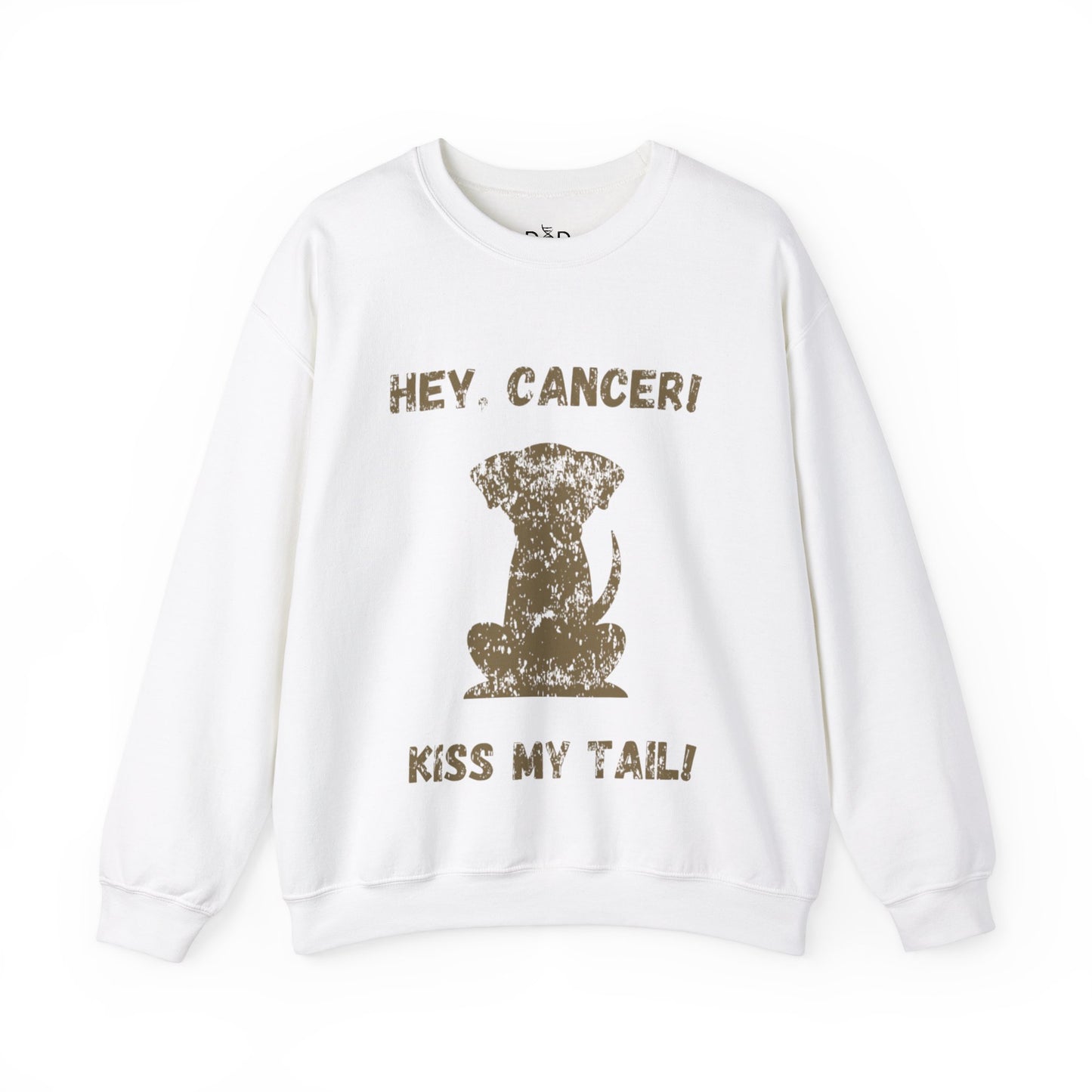 Hey Cancer!  Kiss My Tail! Labrador Crewneck Sweatshirt