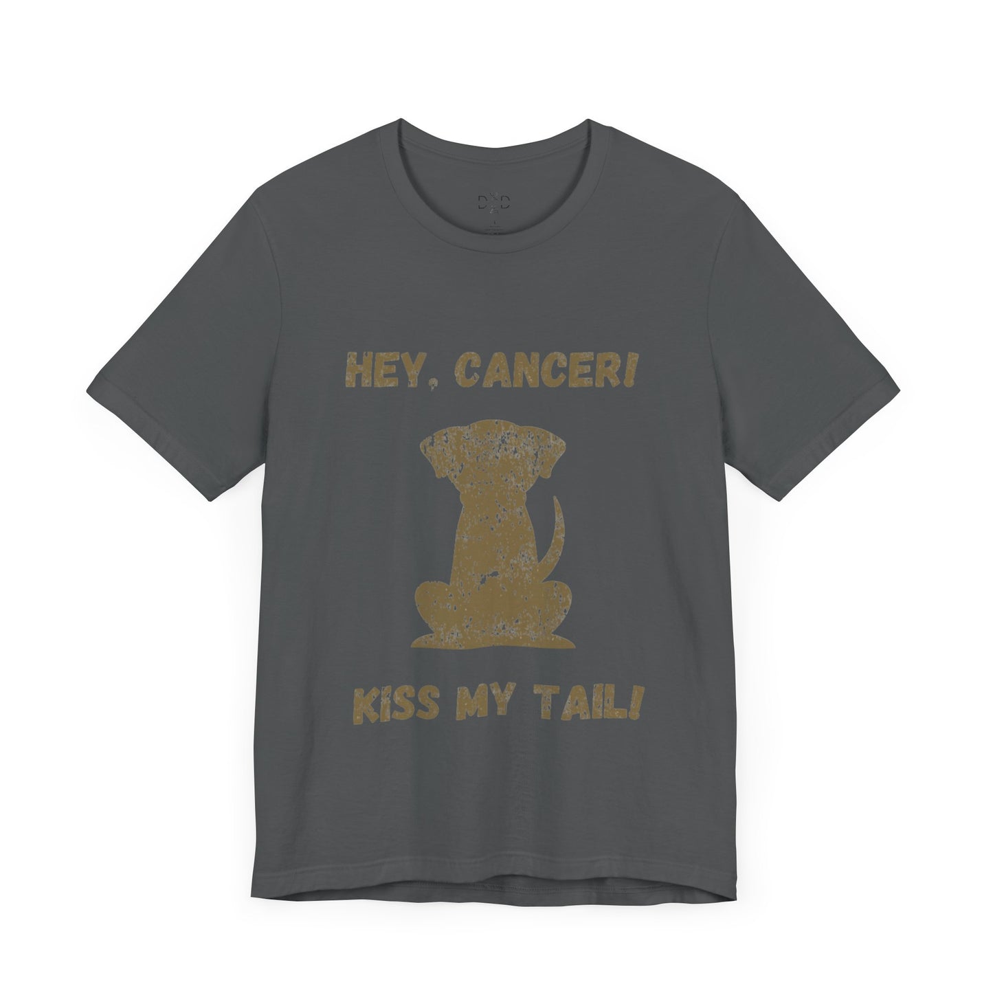 Hey, Cancer!  Kiss My Tail!  Labrador Silhouette - T-shirt