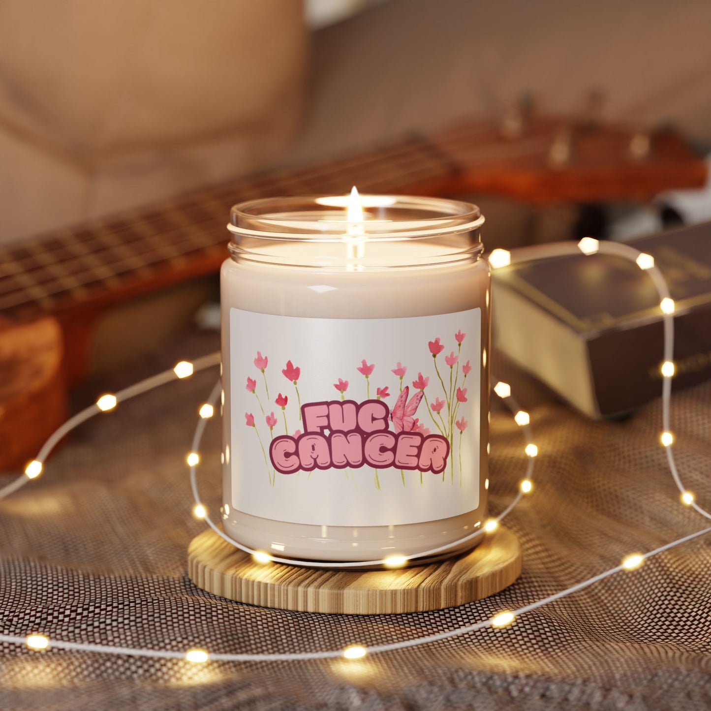 F#$% Cancer Soy Candle